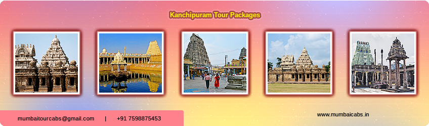 Kanchipuram Temples Tours from Mumbai