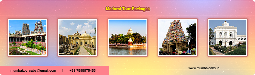 Best Madurai tout Pacakges from Mumbai