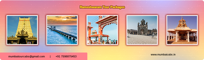 Rameshwaram tout Pacakges from Mumbai